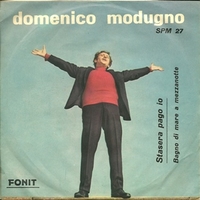 Stasera pago io \ Bagno di mare a mezzanotte - DOMENICO MODUGNO