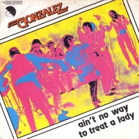 Ain't no way to treat a lady \ Move it to the music - GONZALEZ