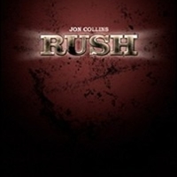 Rush - RUSH (Jon Collins)