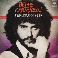 Prendimi con te \ Milano-Madrid - BEPPE CANTARELLI