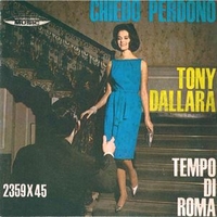 Chiedo perdono \ Tempo di Roma - TONY DALLARA