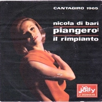 Piangerò \ Il rimpianto - NICOLA DI BARI