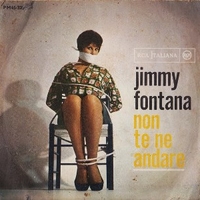 Non te ne andare \ Pussy - JIMMY FONTANA