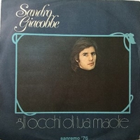 Gli occhi di tua madre \ Dieci anni fa - SANDRO GIACOBBE