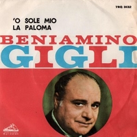 'O sole mio \ La paloma - BENIAMINO GIGLI