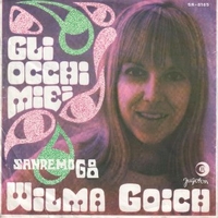 Gli occhi miei \ La tua città - WILMA GOICH
