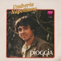 Pioggia \ Senza discutere - UMBERTO NAPOLITANO