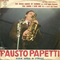 The green leaves of summer\Tell Laura I love her - FAUSTO PAPETTI