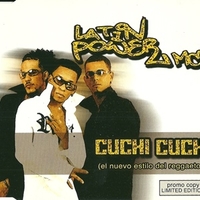 Cuchi cuchi (4 versions) - LATIN POWER MC