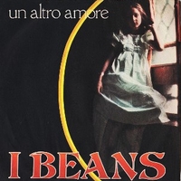 Un altro amore \ Lasciamoci - BEANS