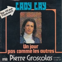 Lady Lay \ Un jour pas comme les autre - PIERRE GROSCOLAS