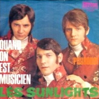 Quand on est musicien \ Pourquoi - LES SUNLIGHTS