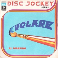 Volare \ You belong to me - AL MARTINO