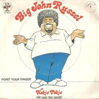 Hokie pokie (all over the world) \ Point your finge - BIG JOHN RUSSEL