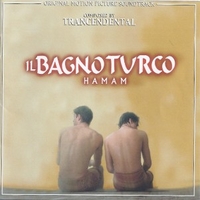 Il bagno turco \ Hamam (o.s.t.) - TRANCENDENTAL