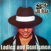 Ladies and gentlemen - LOU BEGA