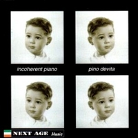 Incoherent piano - PINO DEVITA