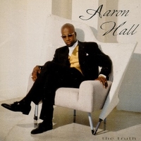 The truth - AARON HALL