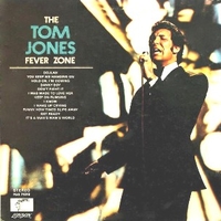 Fever zone - TOM JONES