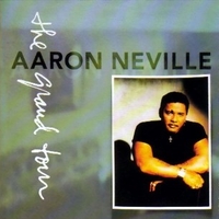 The grand tour - AARON NEVILLE