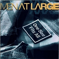 One size fits all - MEN AT LARGE