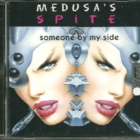 Someone by my side - MEDUSA'S SPITE