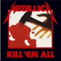 Kill'em all - METALLICA