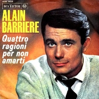 Quattro ragioni per non amarti \ Vorrei - ALAIN BARRIERE