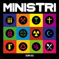 Tempi bui - MINISTRI