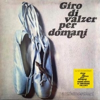 Giro di valzer per domani (RSD 2020) - ARTI E MESTIERI