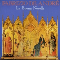 La buona novella - FABRIZIO DE ANDRE'