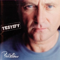 Testify - PHIL COLLINS