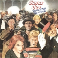 Whatever you want - STATUS QUO