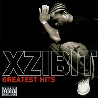 Greatest hits - XZIBIT