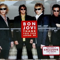 Thank you for loving me (4 tracks) - BON JOVI