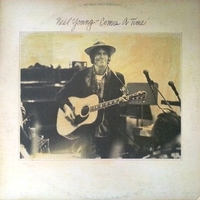 Comes a time - NEIL YOUNG