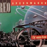 I do' wanna know \ Rock'n roll star - REO SPEEDWAGON