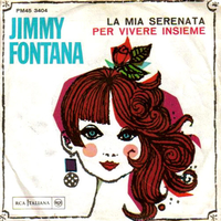 La mia serenata \ Per vivere insieme - JIMMY FONTANA