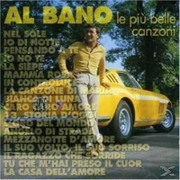 Le più belle canzoni - AL BANO