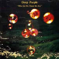 Who do we think we are - DEEP PURPLE