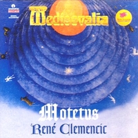 Motetus (Medioevalia vol.6) - RENE' CLEMENCIC