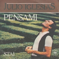 Pensami \ Stai - JULIO IGLESIAS