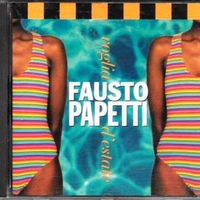 Voglia d'estate - FAUSTO PAPETTI