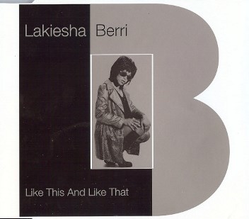 Like this and like that (7 vers.) - LAKIESHA BERRI - CD