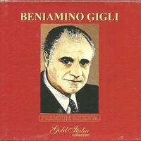 Beniamino Gigli - Gold Italia collection - BENIAMINO GIGLI