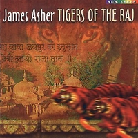 Tigers of the raj - JAMES ASHER
