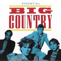 The essential - BIG COUNTRY