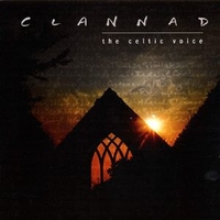 The celtic voice - CLANNAD