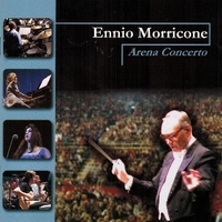 Arena concerto - ENNIO MORRICONE