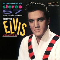 Essential Elvis volume 2-Stereo 57 - ELVIS PRESLEY